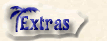 Extras