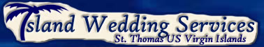 US Virgin Islands Weddings by Island Wedding Services